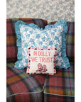 Furbish “Trust Dolly” Needlepoint Pillow