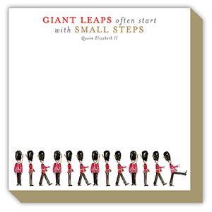 Luxe Notepad- QEII- Giant Leaps Often Start
