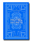 Assouline The Luxury Collection: Hotel Secrets