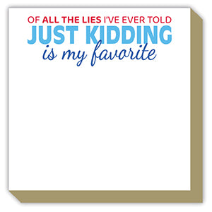 Luxe Notepad- Of all the lies