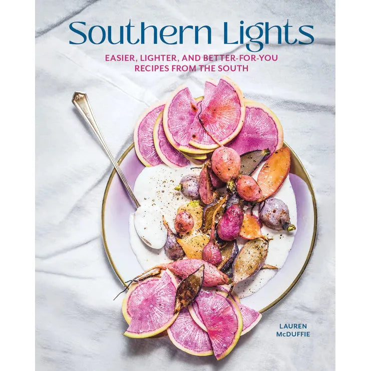 Southern Lights: Easier, Lighter, and Better-for-You Recipes from the South