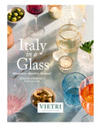Italy in a Glass: Adventures, Aperitivi, Antipasti