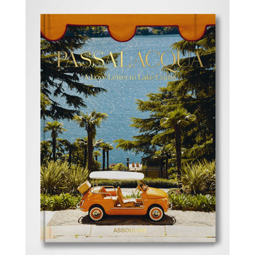 Assouline Passalacqua:  A Love Letter to Lake Como